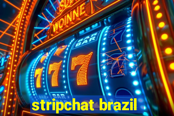 stripchat brazil